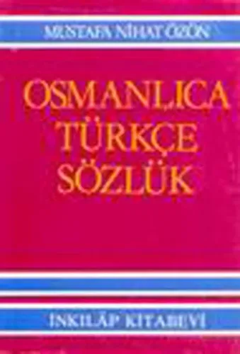 Osmanlıca Türkçe Sözlük