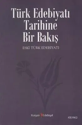 Türk Edebiyatı Tarihine Bir Bakış