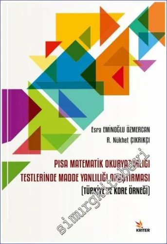 PISA Matematik Okuryazarlığı Testlerinde Madde Yanlılığı Araştırması : Türkiye ve Kore Örneği -         2022