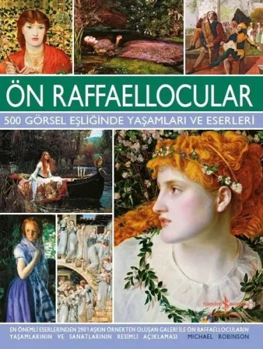 Ön Rafaellocular; 500 Görsel Eşliğinde Yaşamları ve Eserleri