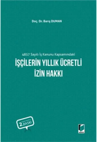 İşçilerin Yıllık Ücretli İzin Hakkı