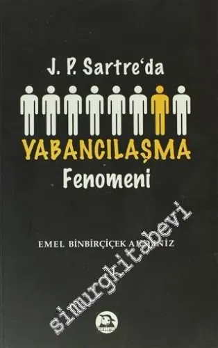J. P. Sartre'da Yabancılaşma Fenomeni -