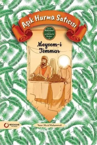 Aşık Hurma Satıcısı - Meysam-ı Temmar