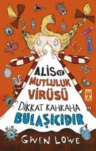 Alis ve Mutluluk Virüsü