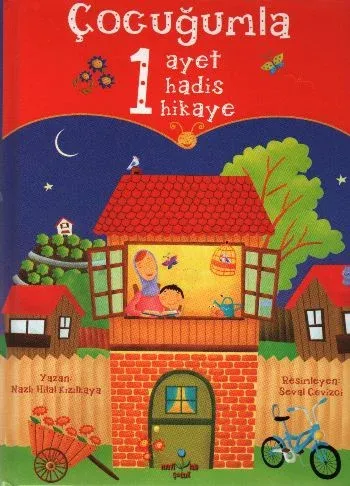 Çocuğumla 1 Ayet, 1 Hadis, 1 Hikaye