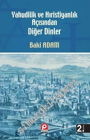 Yahudilik ve Hıristiyanlık Açısından Diğer Dinler