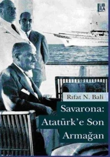 Savarona Atatürk'e Son Armağa
