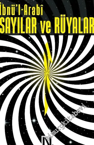 İbnü'l Arabi: Sayılar ve Rüyalar