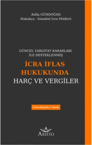 İcra İflas Hukukunda Harç ve Vergiler Atilla Gündoğan