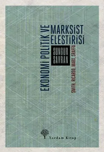 EKONOMİ POLİTİK VE MARKSİST ELEŞTİRİSİ