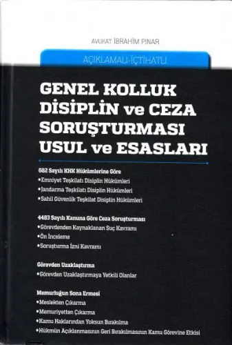 Genel Kolluk Disiplin ve Ceza Soruşturması Usul ve Esasları