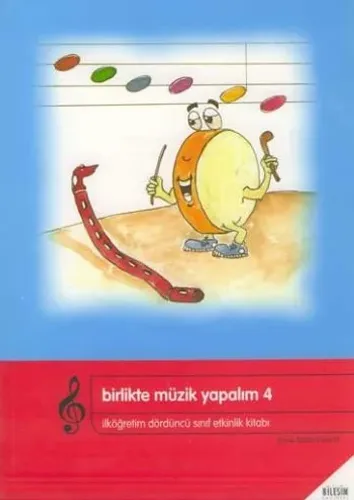 Birlikte Müzik Yapalım-4: Etkinlik Kitabı