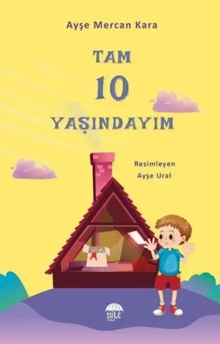Tam 10 Yaşındayım Bugün