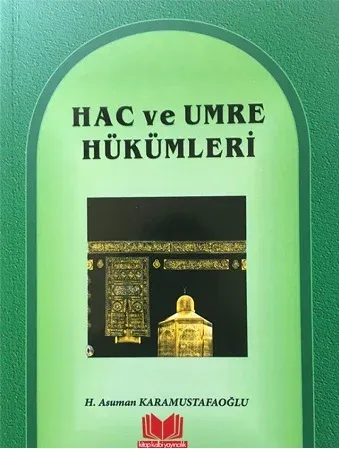 Hac ve Umre Hükümleri