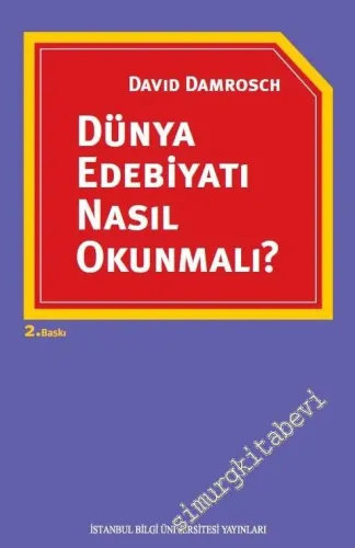 Dünya Edebiyatı Nasıl Okunmalı ?  -