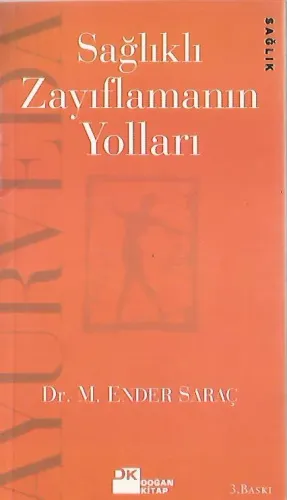 Ayurveda/Sağlıklı Zayıflamanın Yolları