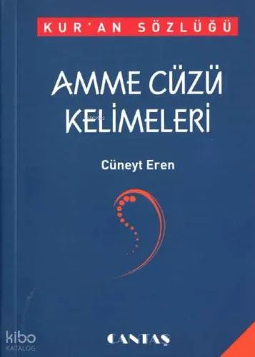 Kur'an Sözlüğü - Amme Cüzü Kelimeleri