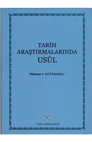Tarih Araştırmalarında Usul
