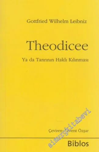 Theodicee ya da Tanrının Haklı Kılınması CEP BOY -         2009