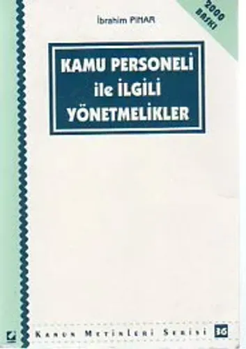 Kamu Personeli İle İlgili Yönetmelikler