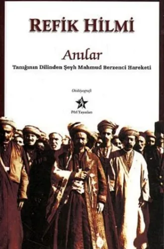 Anılar Tanığının Dilinden Şeyh Mahmud Berzenci Hareketi