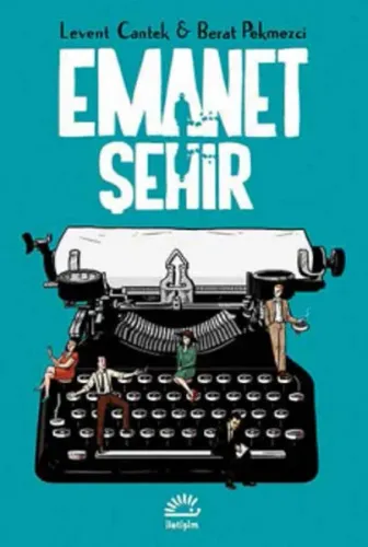 Emanet Şehir Levent Cantek