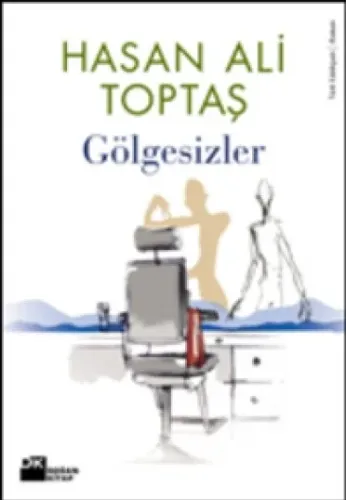 Gölgesizler Hasan Ali Toptaş