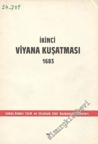 İkinci Viyana Kuşatması 1683 -