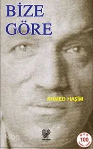 Bize Göre ve Bir Seyahatin Notları