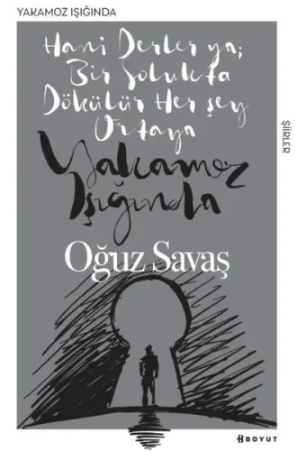 Yakamoz Işığında; Hani Derler Ya , Bir Solukta Dökülür Herşey Ortaya