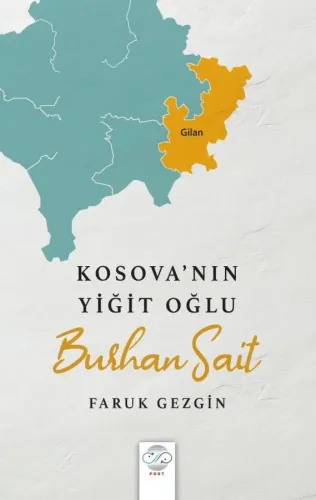 KOSOVA'NIN YİĞİT OĞLU BURHAN SAİT