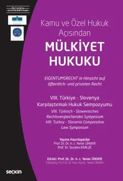 Kamu ve Özel Hukuk Açısından Mülkiyet Hukuku
