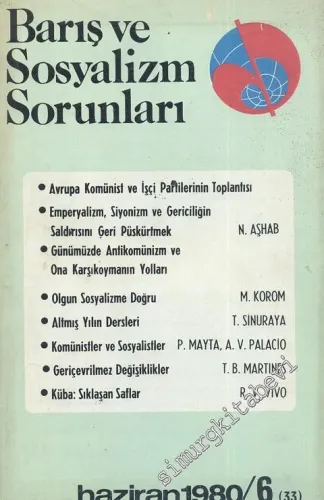 Barış ve Sosyalizm Sorunları - Aylık Teori ve Enformasyon Dergisi 1980 / 6 - Sayı: 33      Haziran  1980