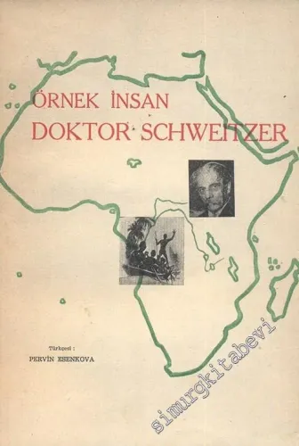 Örnek İnsan Doktor Schweitzer -