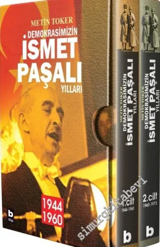 Demokrasimizin İsmet Paşalı Yılları (Kitap 1: 1944 - 1960 / Kitap 2: 1960 - 1973) 2 Cilt KUTULU -         2020