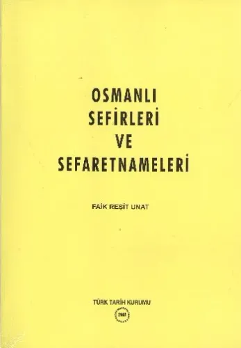 Osmanlı Sefirleri ve Sefaretnameleri