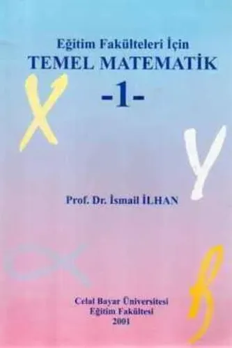 Eğitim Fakülteleri İçin Temel Matematik 1