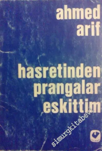 Hasretinden Prangalar Eskittim - Şiirler -