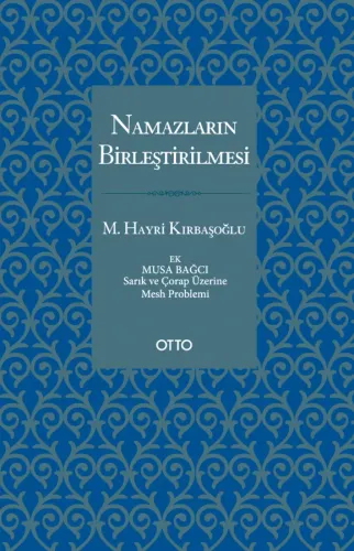 Namazların Birleştirilmesi
