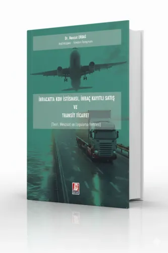 İhracatta KDV İstisnası, İhraç Kayıtlı Satış ve Transit Ticaret