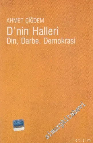 D'nin Halleri: Din, Darbe, Demokrasi -         2009