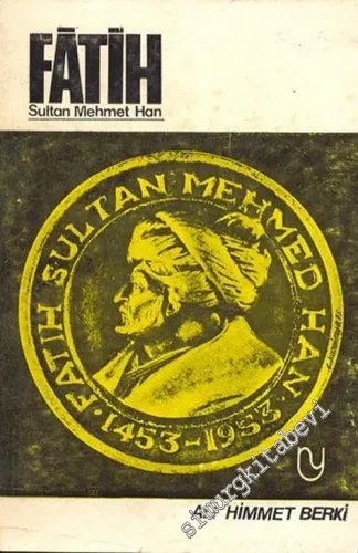 Fatih Sultan Mehmet Han -