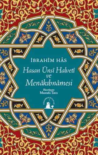 Hasan Ünsi Halveti ve Menakıbnamesi