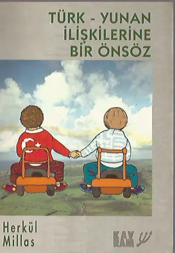 Türk-Yunan İlişkilerine Bir Önsöz