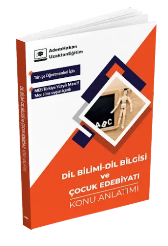 Adem Hakan MEB AGS ÖABT Türkçe Dil Bilimi Dil Bilgisi ve Çocuk Edebiyatı Konu Anlatımı
