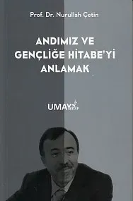 Andımız ve Gençliğe Hitabe'yi Anlamak