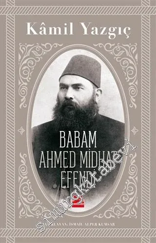 Babam Ahmed Midhat Efendi -         2020