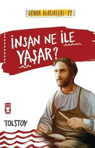 İnsan Ne ile Yaşar? (Gençlik Klasikleri)