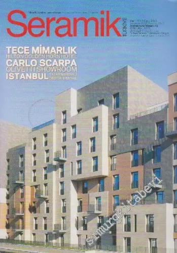 Seramik Mimarlık Sanat ve Tasarım Dergisi - Sayı: 41      Kasım / Şubat 2013