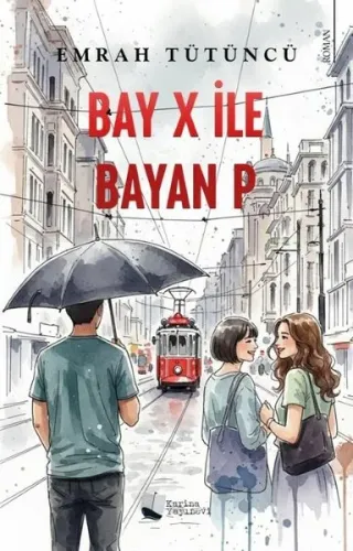 Bay X ile Bayan P